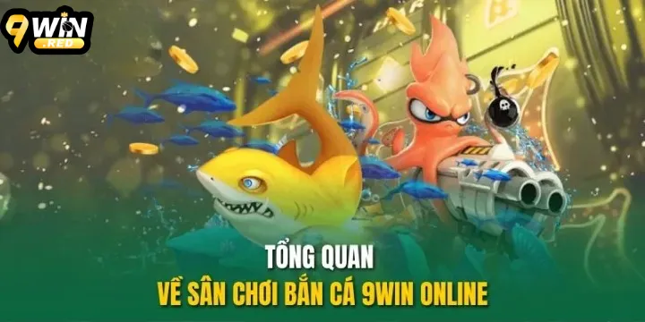 Bắn Cá 9WIN