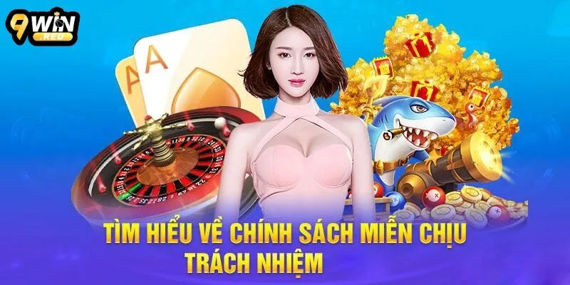 Trách Nhiệm Cá Cược 9Win